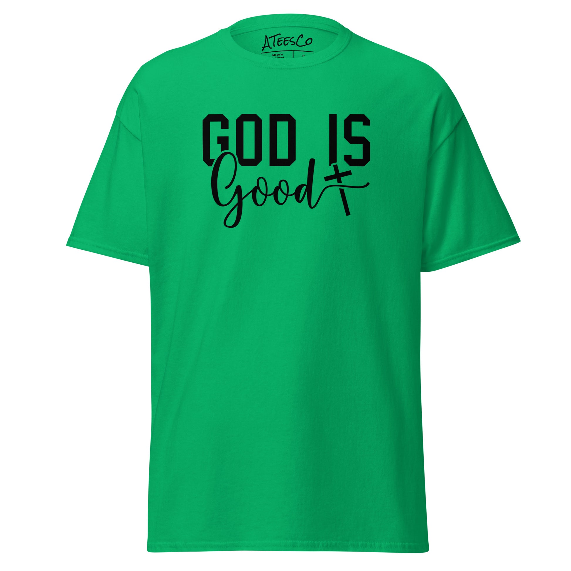 God is Good Graphic Tee Shirt - Color: Irish Green