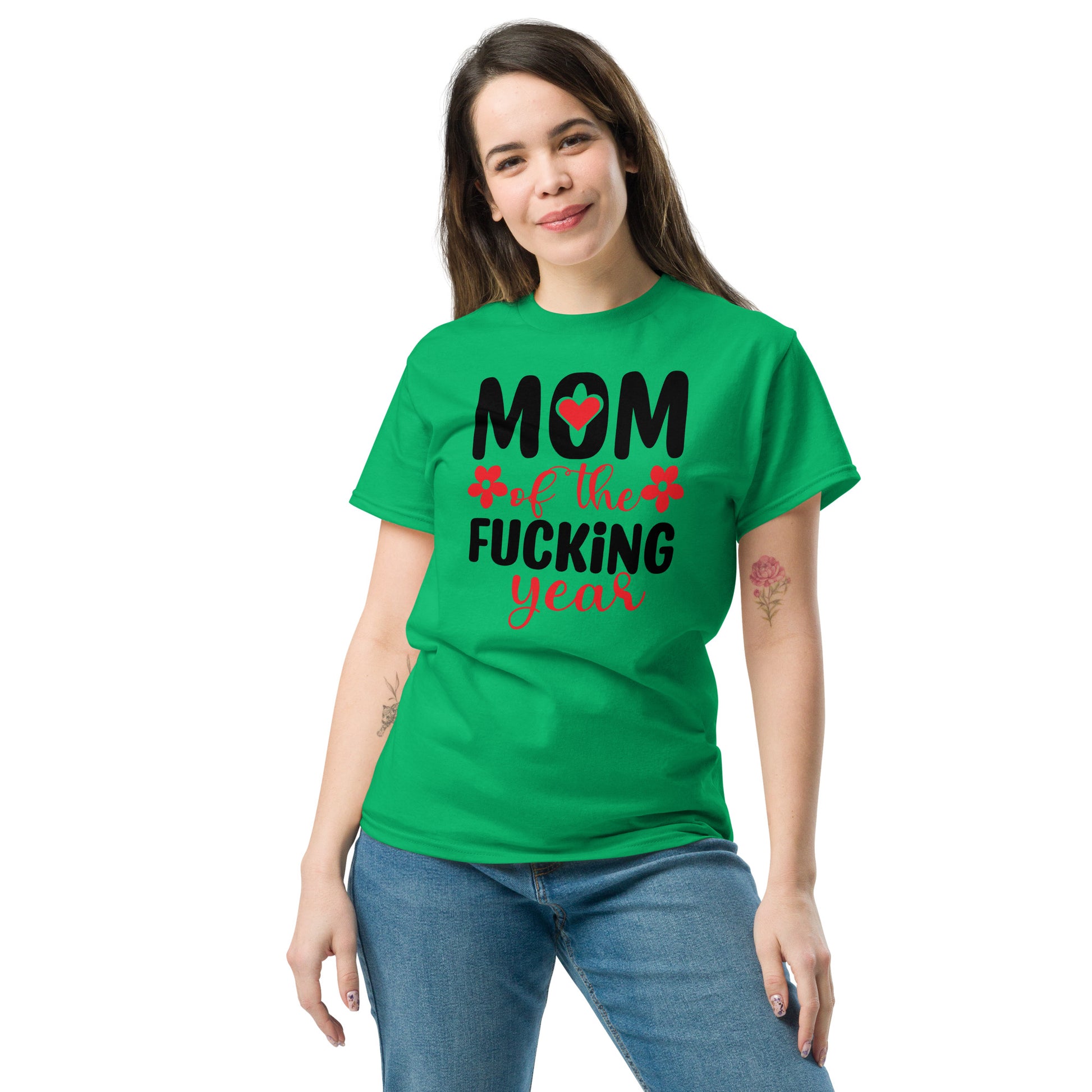 Mom of the Fucking Year Graphic Tee Shirt - Color: Irish Green - T-Shirt