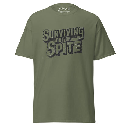 Surviving Out Of Spite T-Shirt Color: Military Green