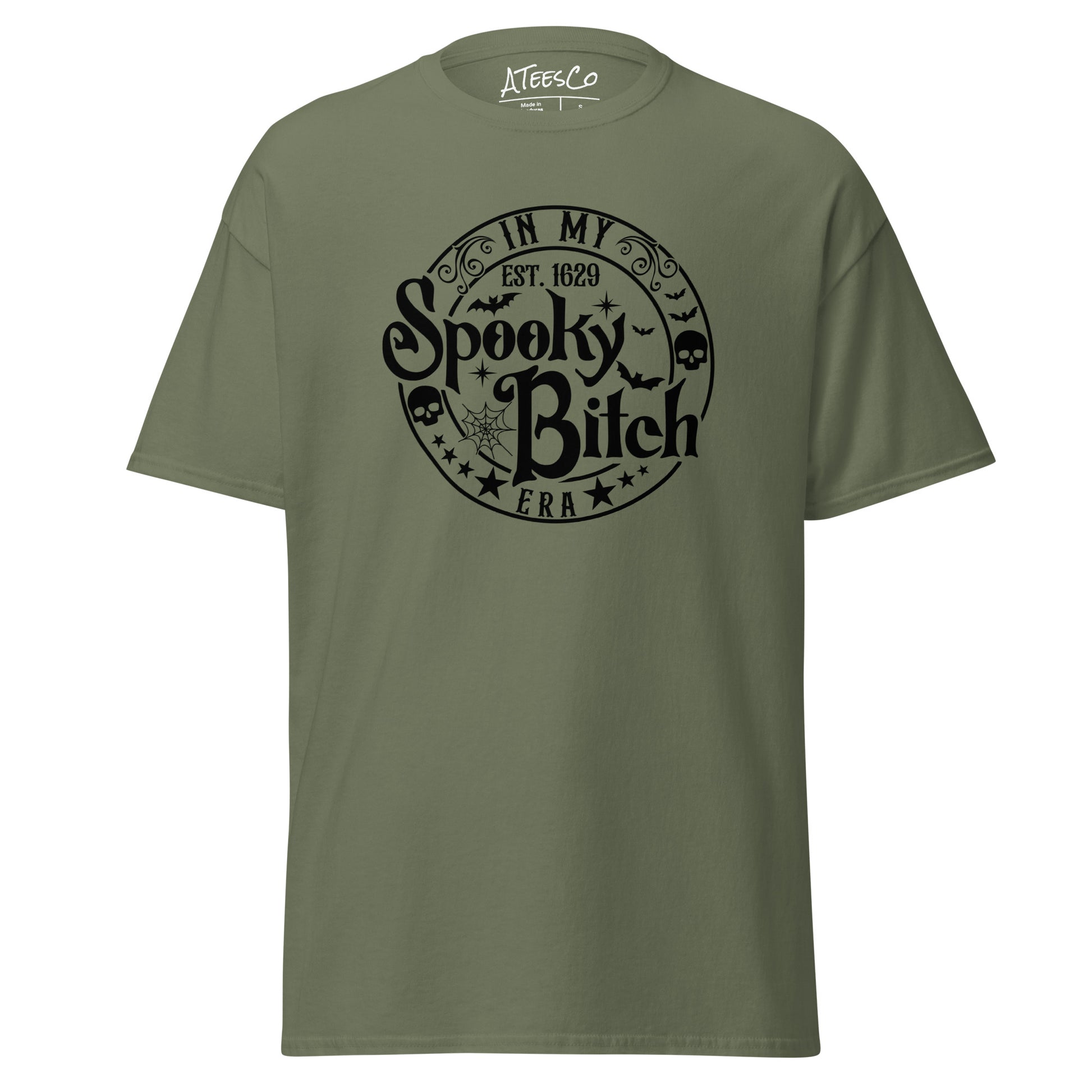 In My Spooky Bitch Era (Halloween) T-Shirt Color: Military Green