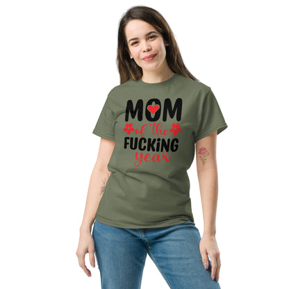 Mom of the Fucking Year Graphic Tee Shirt - Color: Military Green - T-Shirt