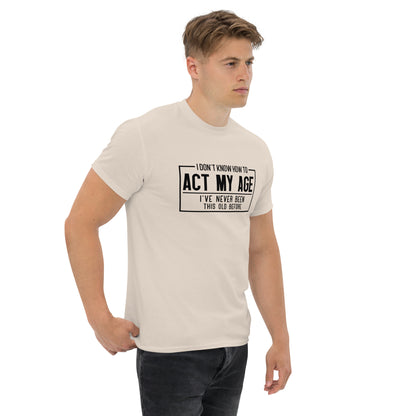 I Don't Know How To Act My Age Graphic Tee Shirt - Color: Red