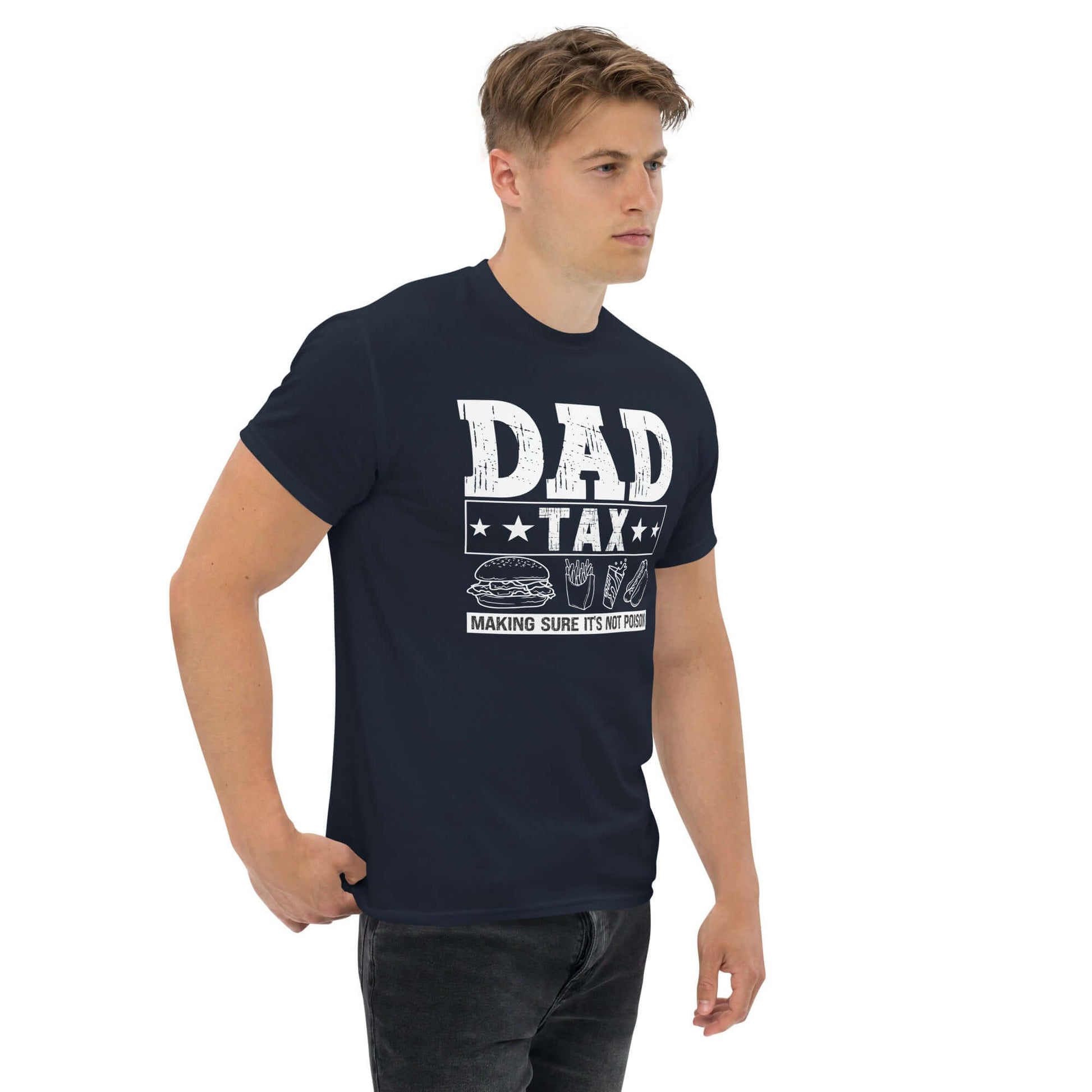 Dad Tax - Making Sure it's Not Poison T-Shirt - Color: Maroon