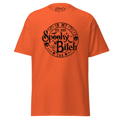 In My Spooky Bitch Era (Halloween) T-Shirt Color: Orange