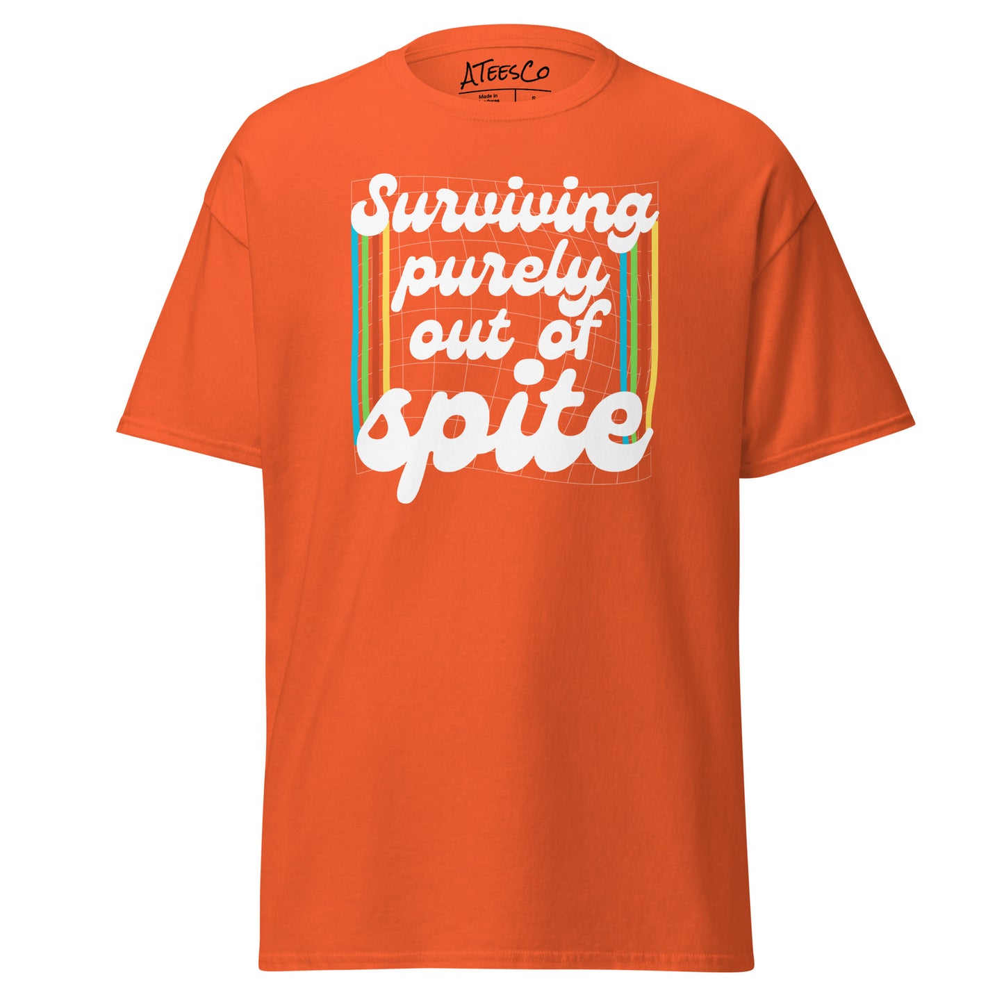 Surviving Purely Out Of Spite T-Shirt Color: Orange