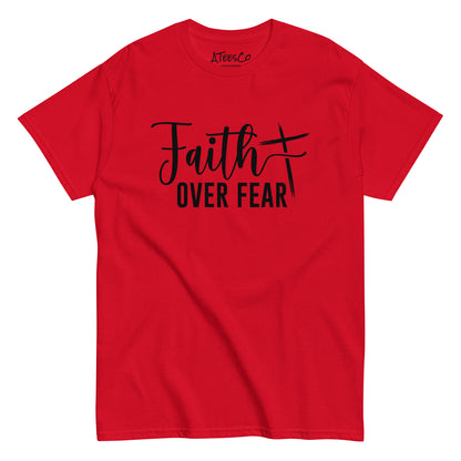 Faith Over Fear T-Shirt (Choose Faith in Challenging Times) - Color: Red