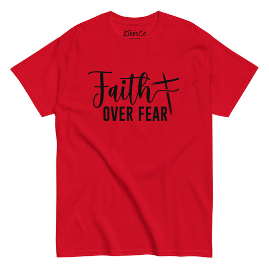 Faith Over Fear T-Shirt (Choose Faith in Challenging Times) - Color: Red