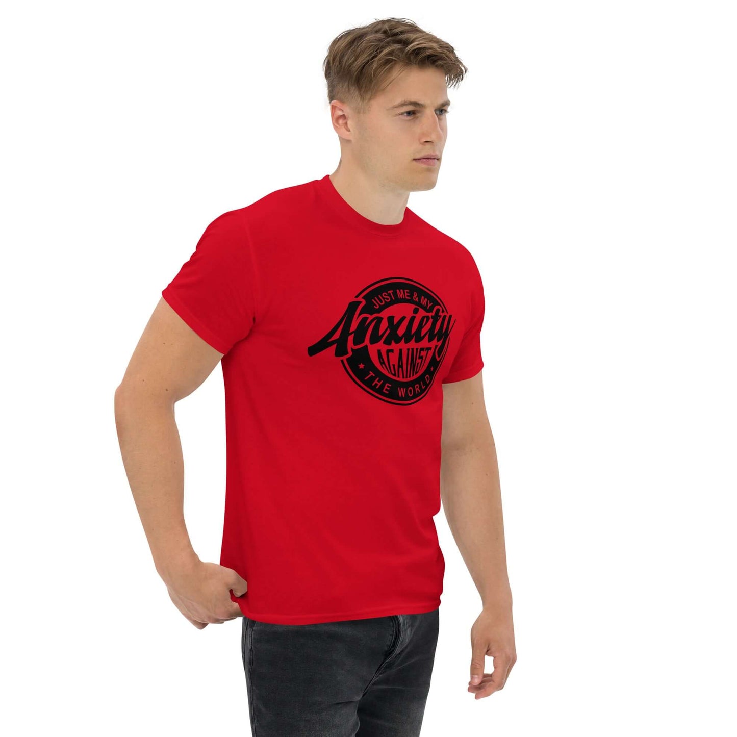 Just Me And My Anxiety Against The World T-Shirt - Color: Red