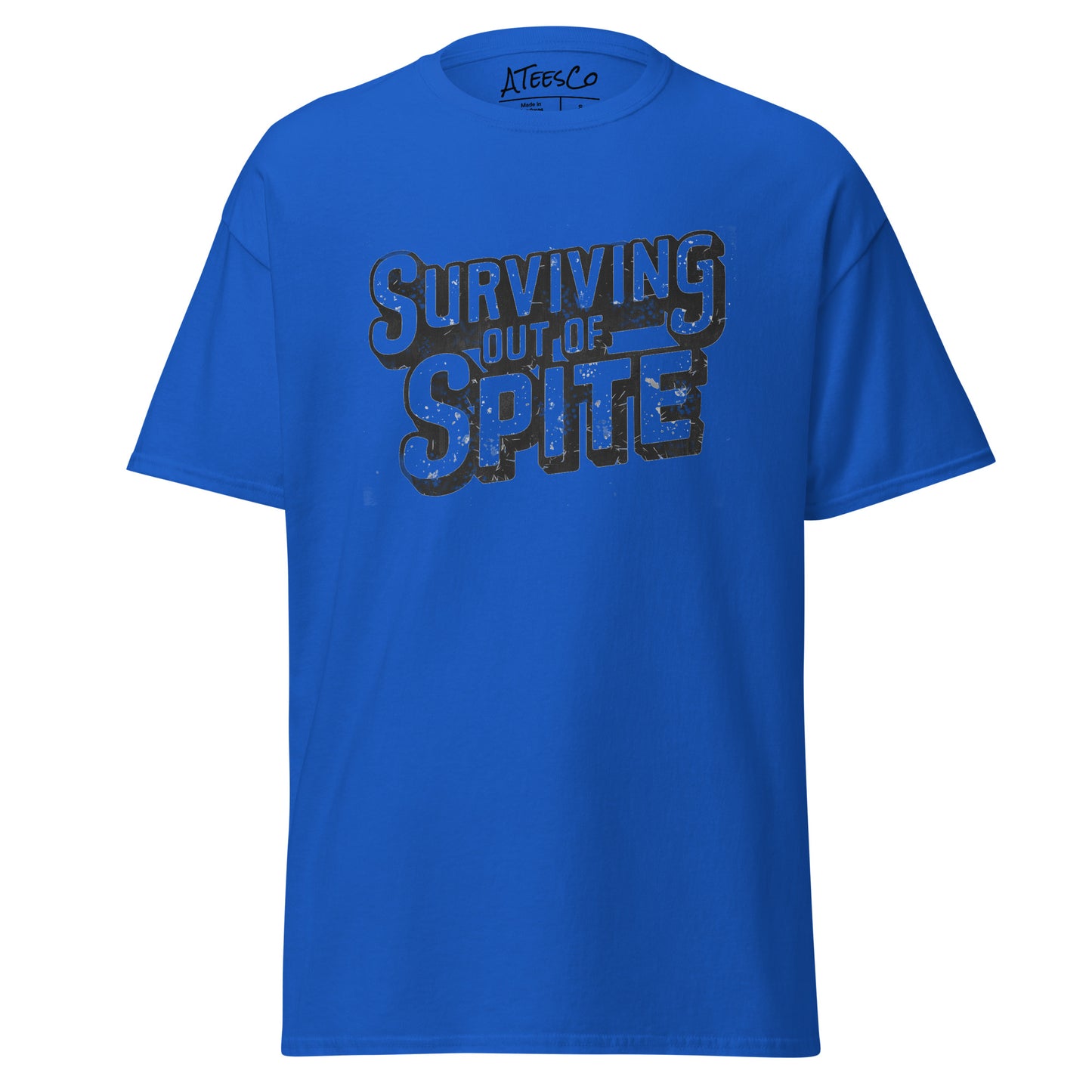 Surviving Out Of Spite T-Shirt Color: Royal