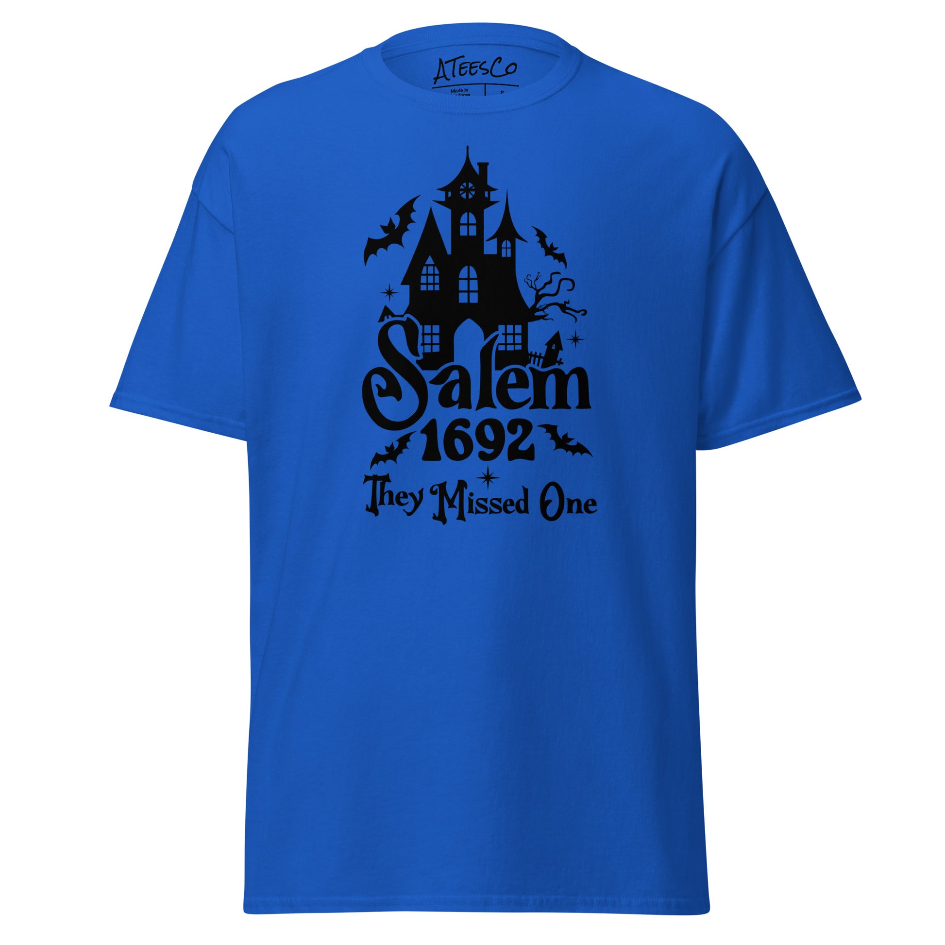 Salem 1692 They Missed One (Halloween) T-Shirt Color: Royal