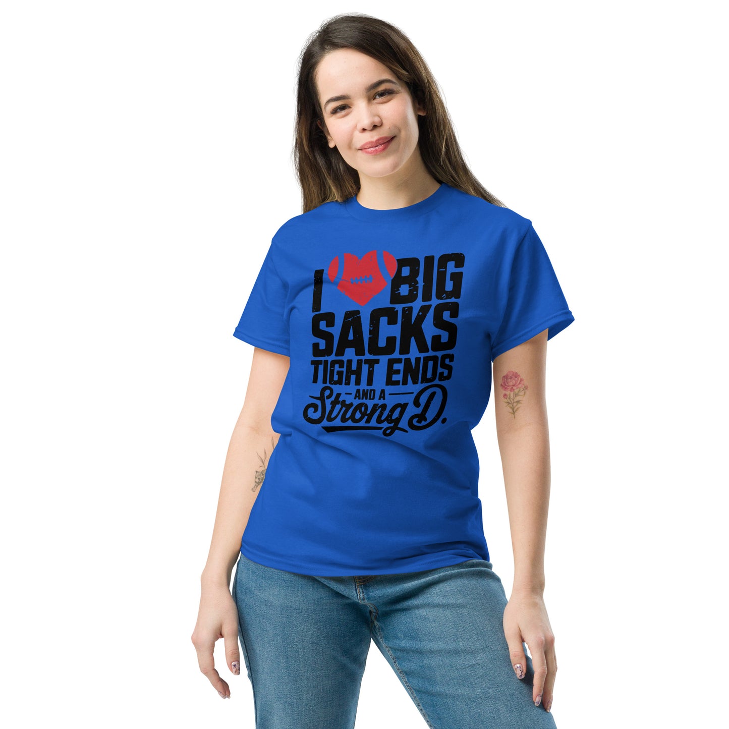 I Love Big Sacks Tight Ends and A Strong D T-Shirt (Football Season) - Color: Royal