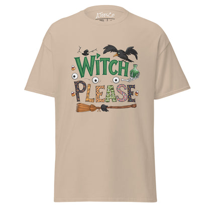 Witch Please T-Shirt (Halloween Witch) Color: Sand