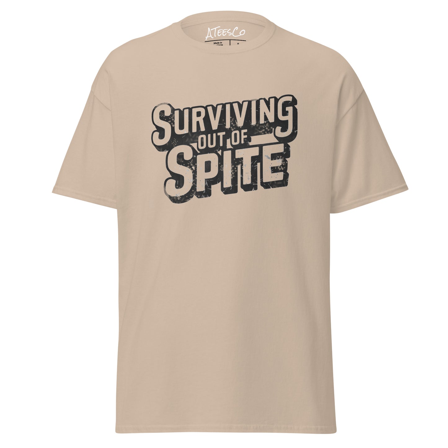 Surviving Out Of Spite T-Shirt Color: Sand