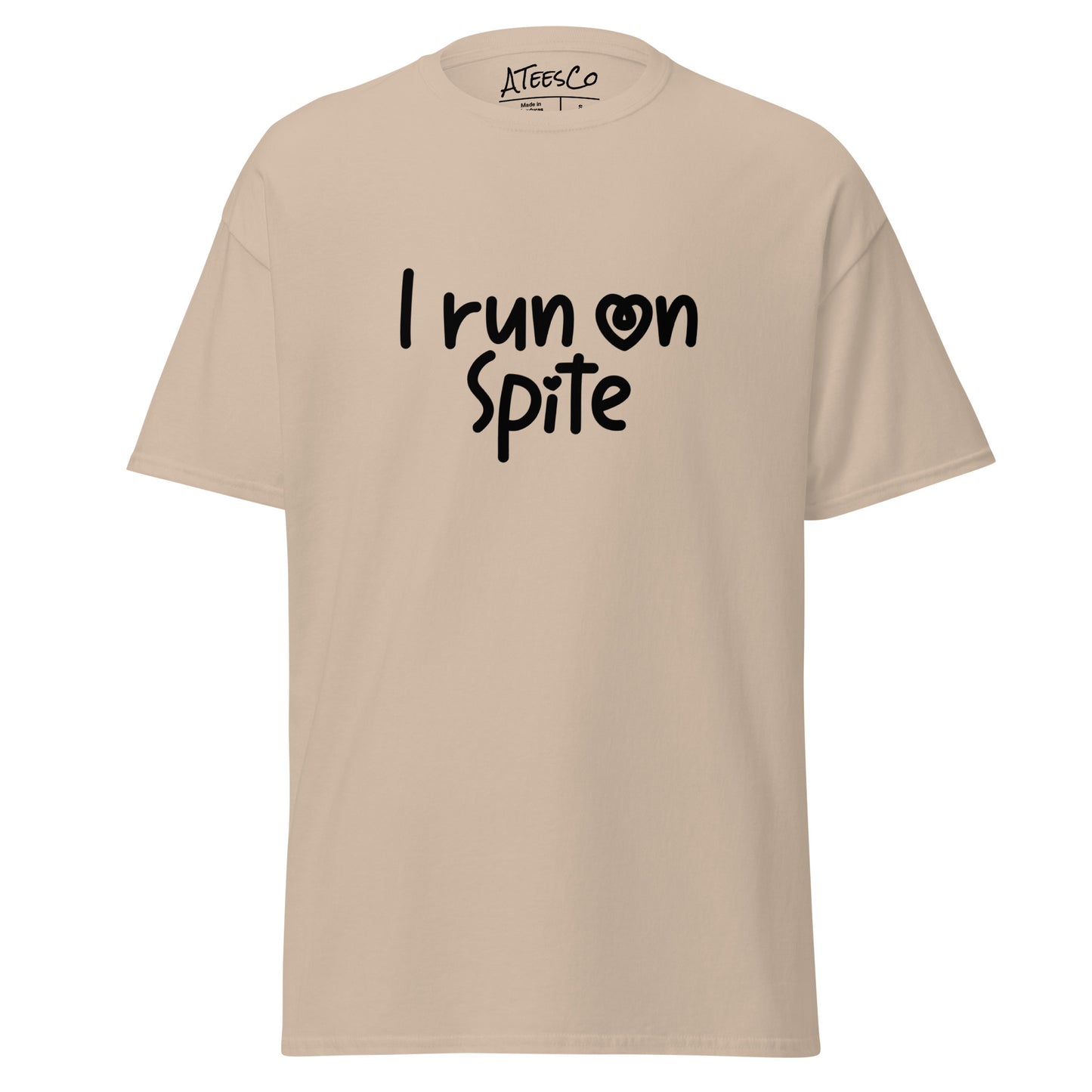 I Run On Spite T-Shirt Color: Sand