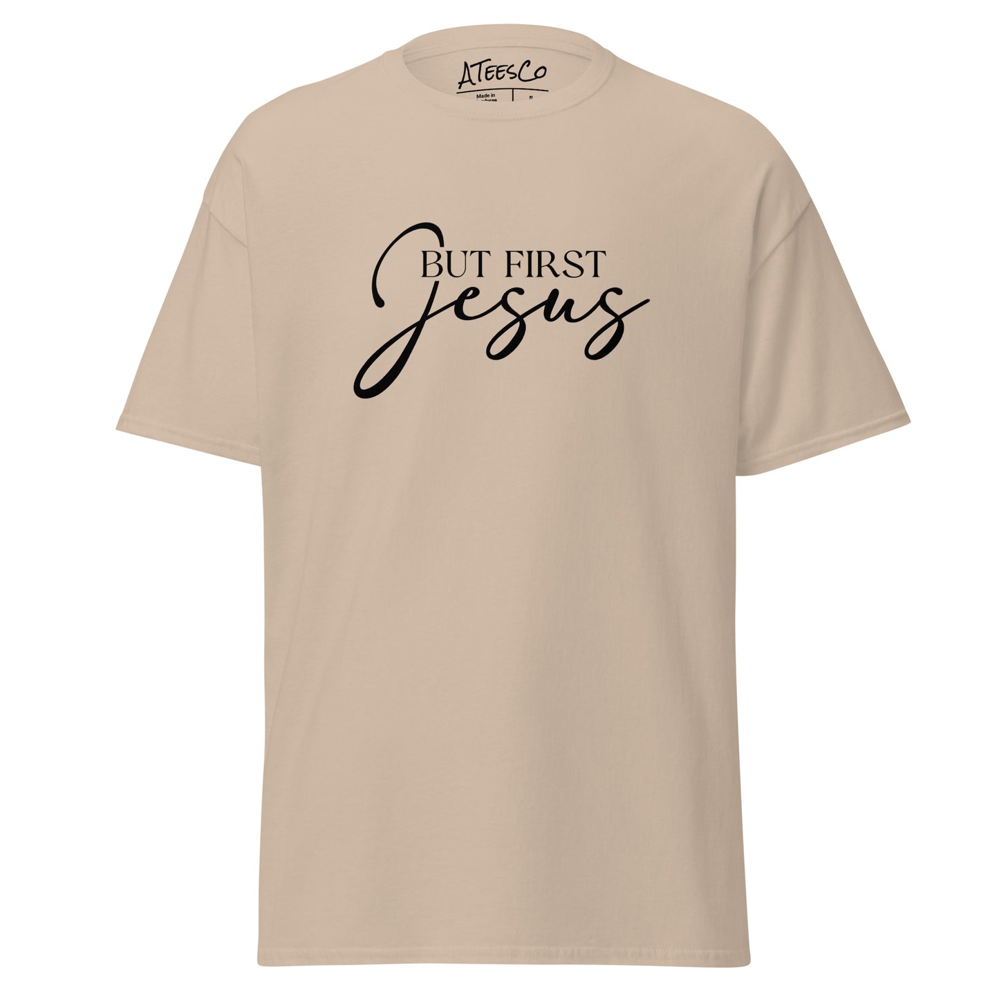 But First Jesus T-Shirt - Color: Sand