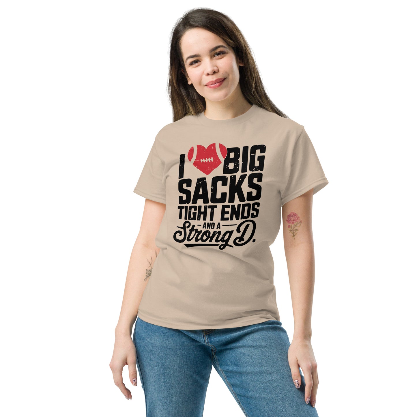 I Love Big Sacks Tight Ends and A Strong D T-Shirt (Football Season) - Color: Sand