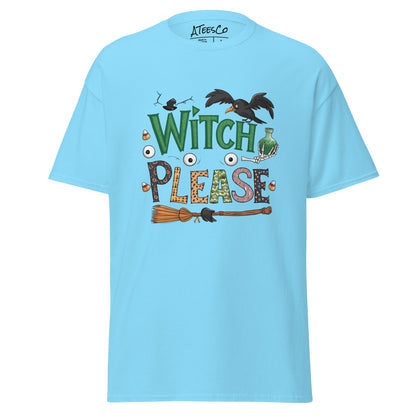 Witch Please T-Shirt (Halloween Witch) Color: Sky