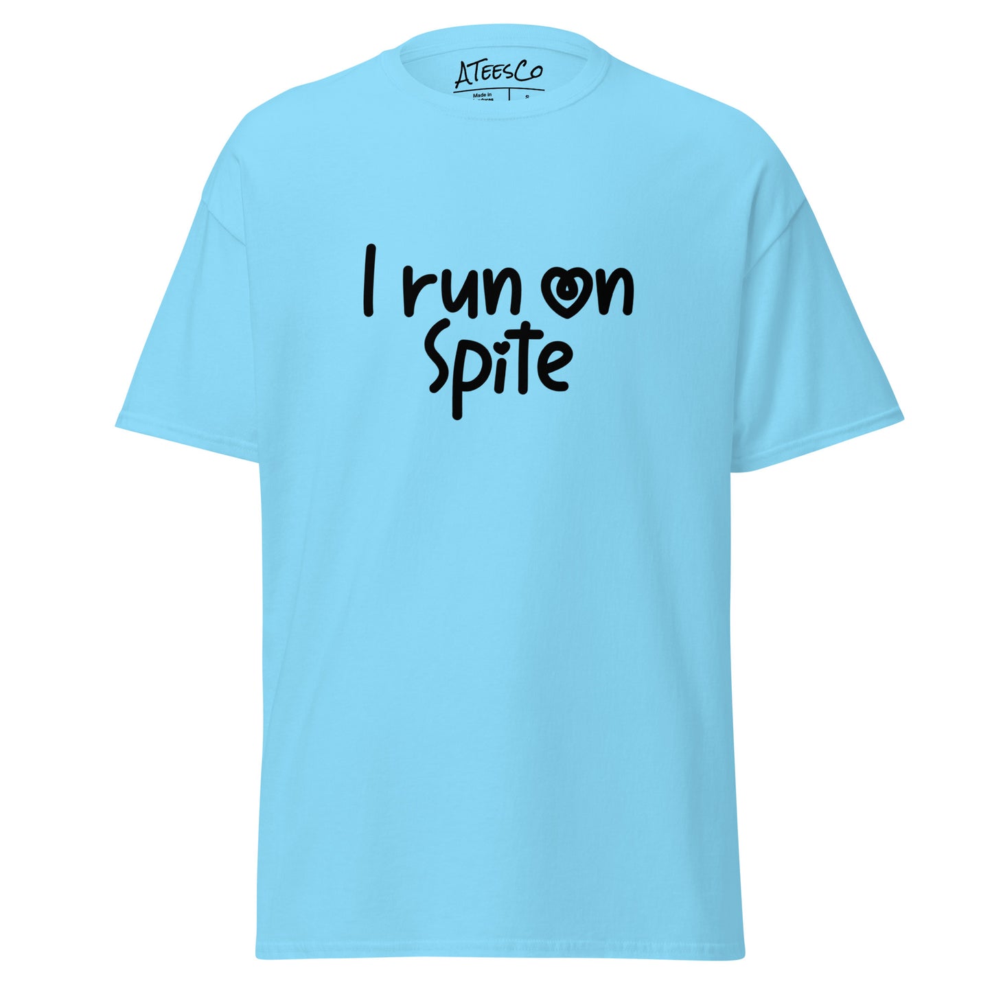 I Run On Spite T-Shirt Color: Sky