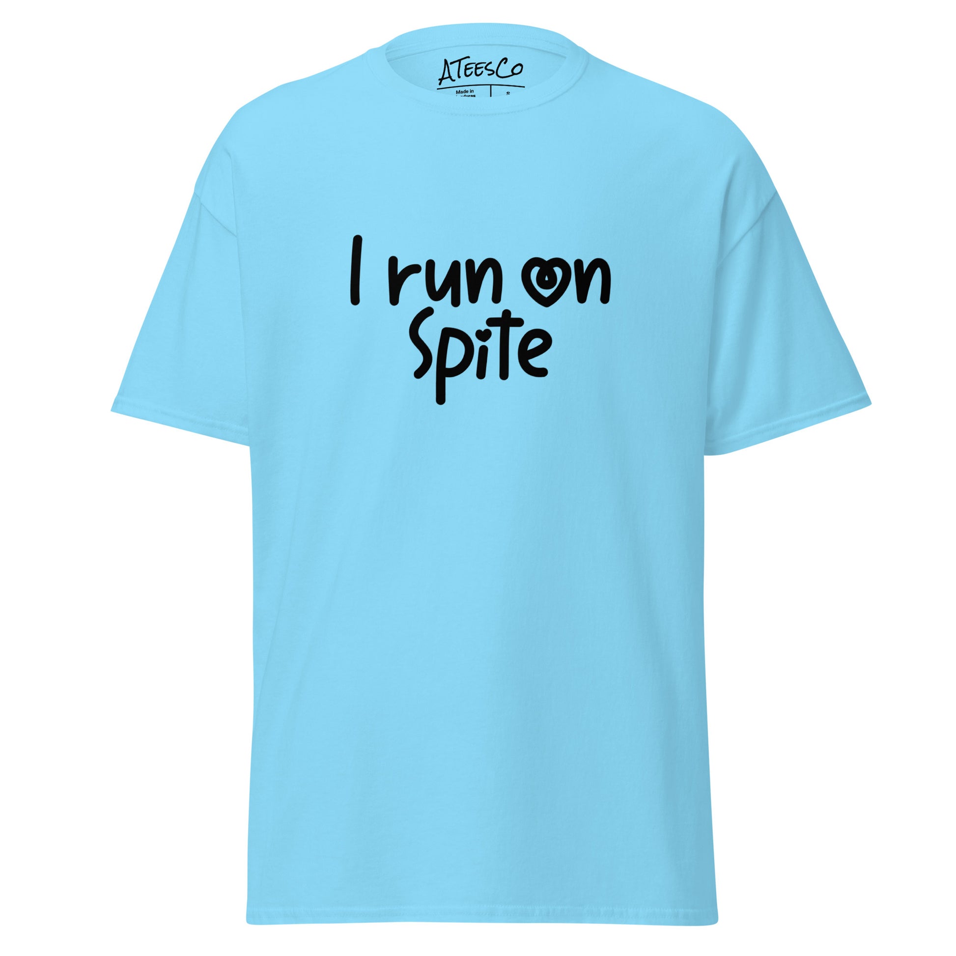 I Run On Spite T-Shirt - Color: Sky