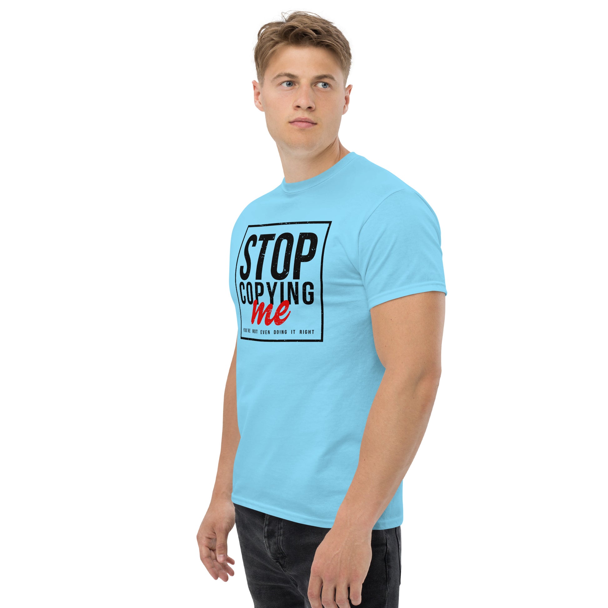 Stop Copying Me T-Shirt - Color: Royal