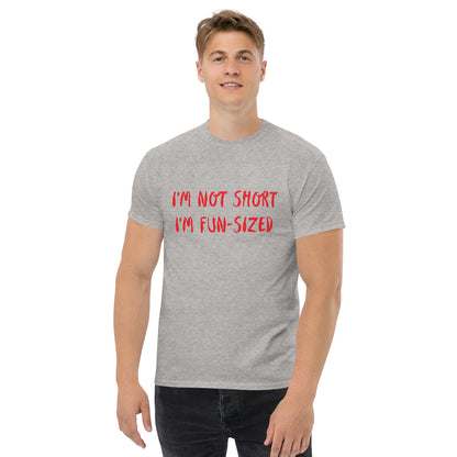 I'm Not Short I'm Fun Sized T-Shirt - Color: Black