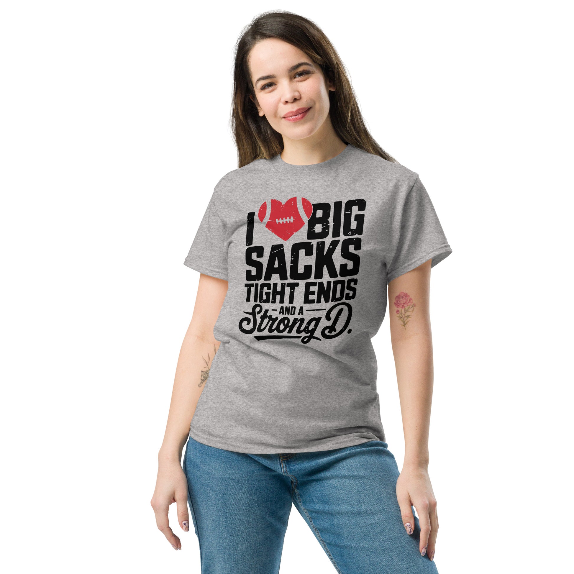 I Love Big Sacks Tight Ends and A Strong D T-Shirt (Football Season) - Color: Sport Grey