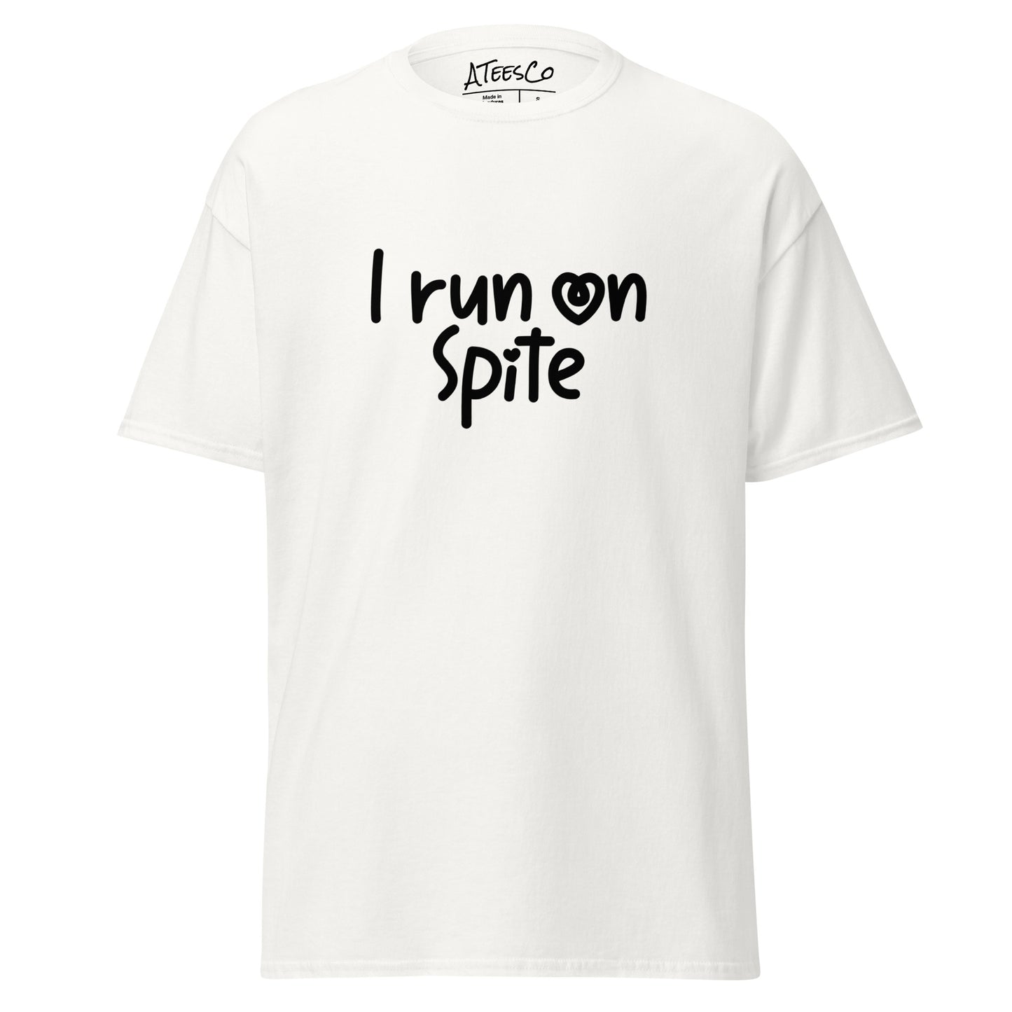 I Run On Spite T-Shirt - Color: White