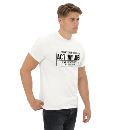 I Don't Know How To Act My Age Graphic Tee Shirt - Color: Red