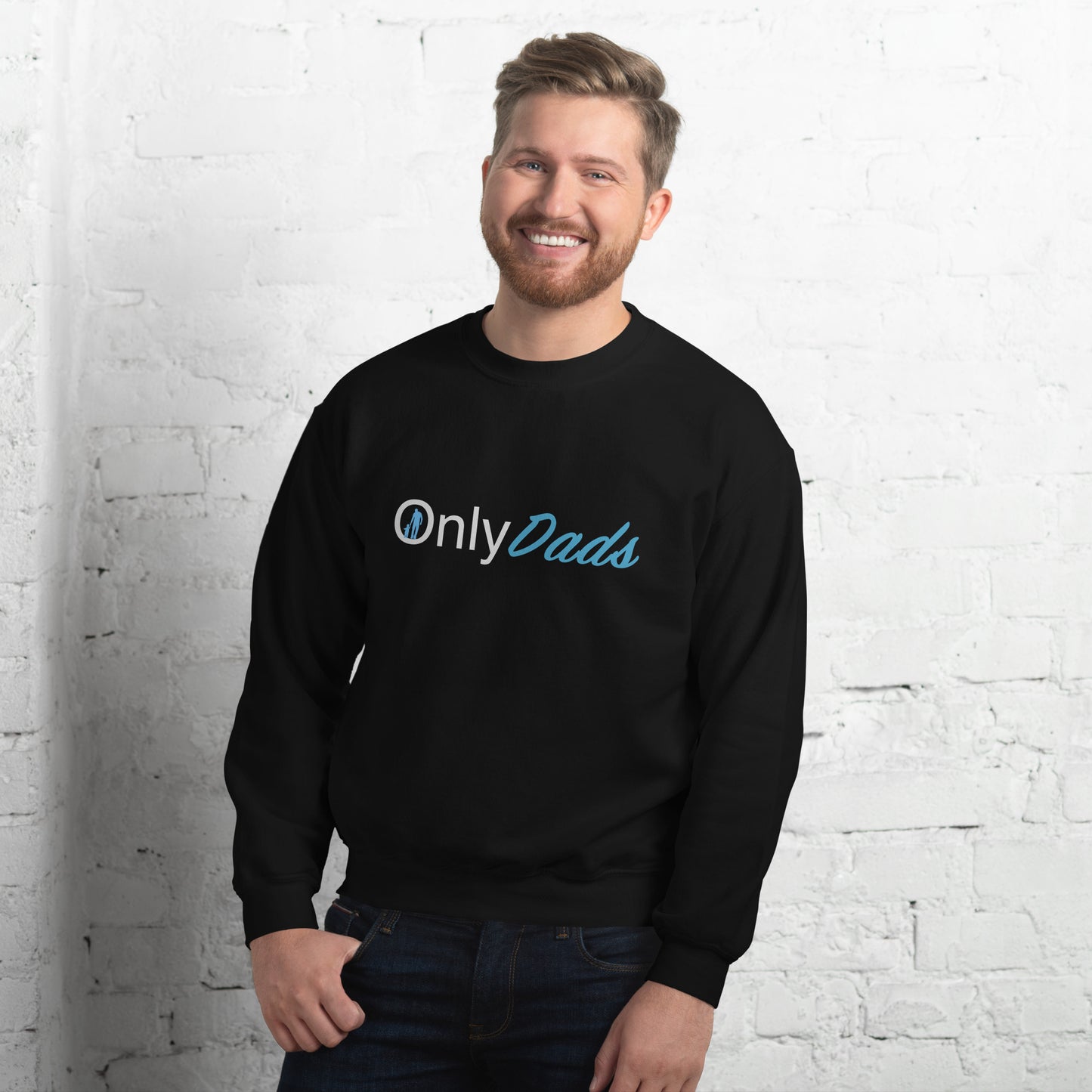 OnlyDads Sweatshirt (Only Dads Sweatshirt for Fathers) Color: Black