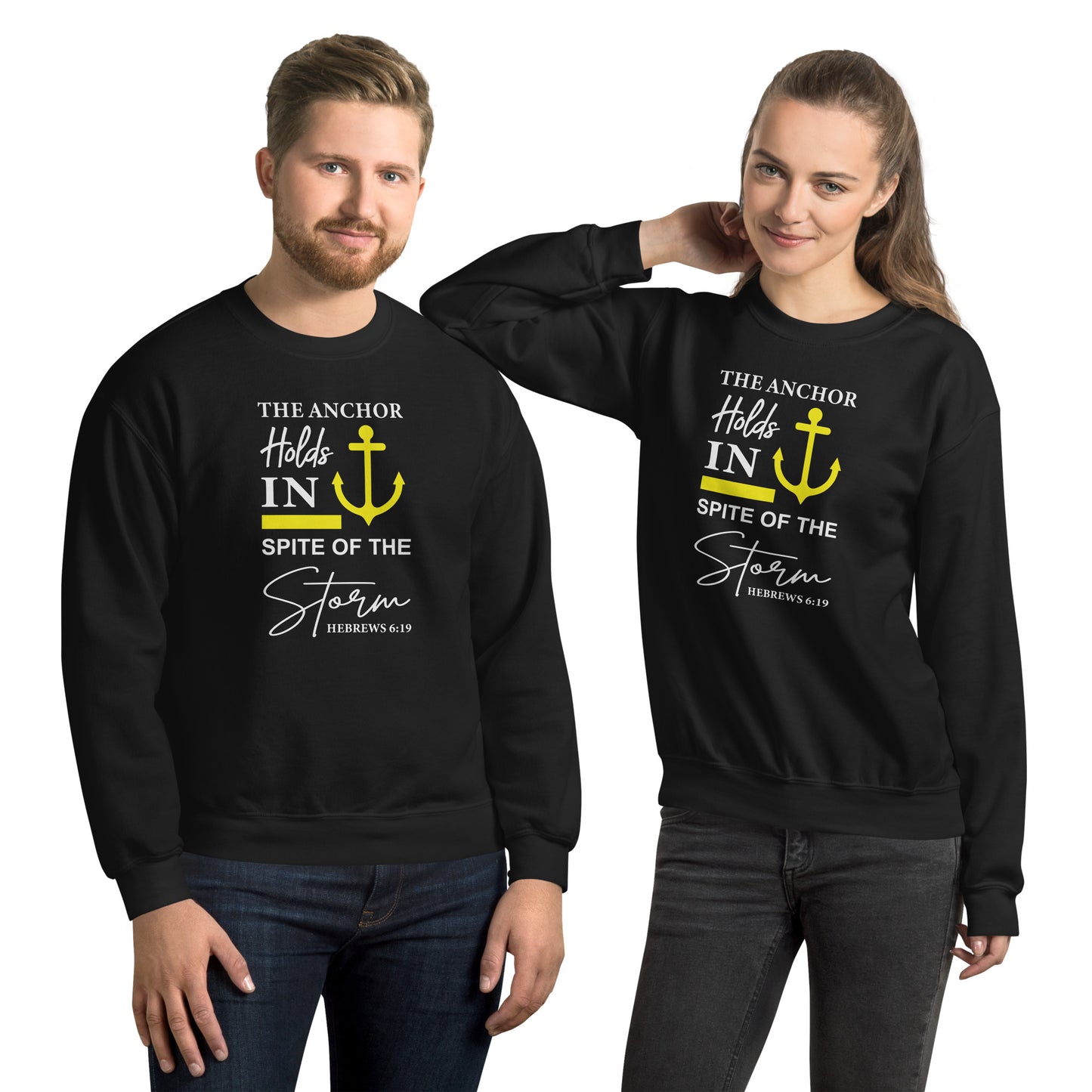 The Anchor Holds in Spite of the Storm (Hebrews 6:19) Sweatshirt Color: Black