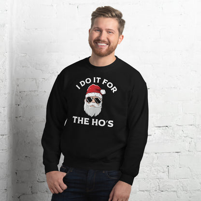 Christmas Santa Says I Do It for the Ho's Sweatshirt - Color: Black