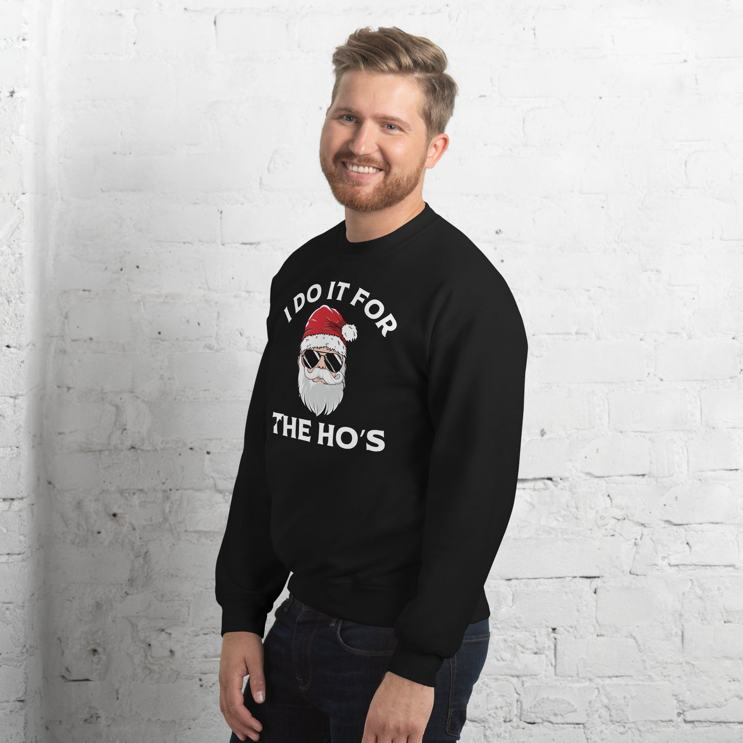 Christmas Santa Says I Do It for the Ho's Sweatshirt - Color: Black