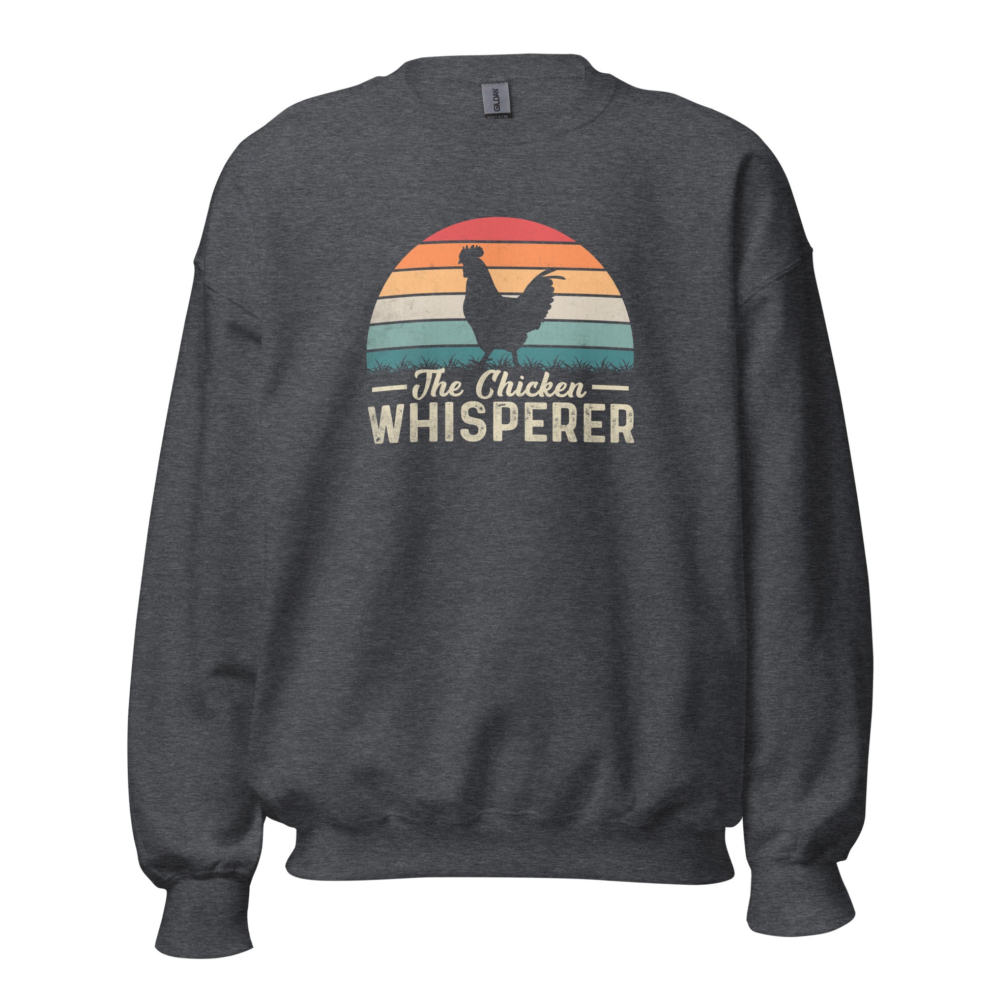 The Chicken Whisperer Sweatshirt Color: Dark Heather