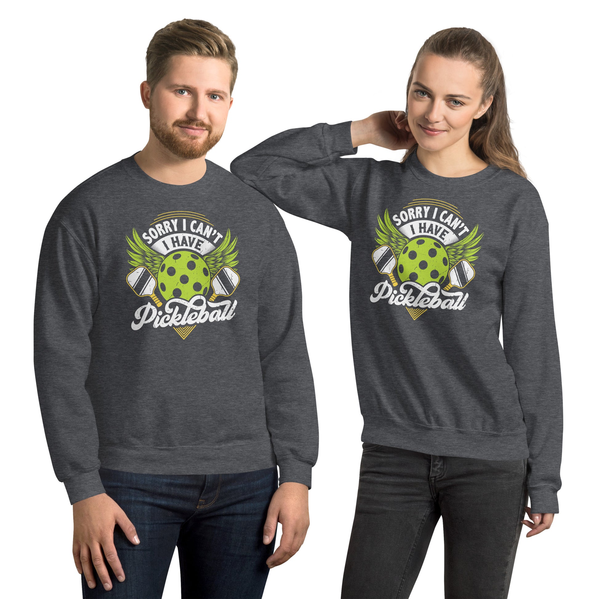 Sorry I Can't I Have Pickleball Sweatshirt - Color: Dark Heather