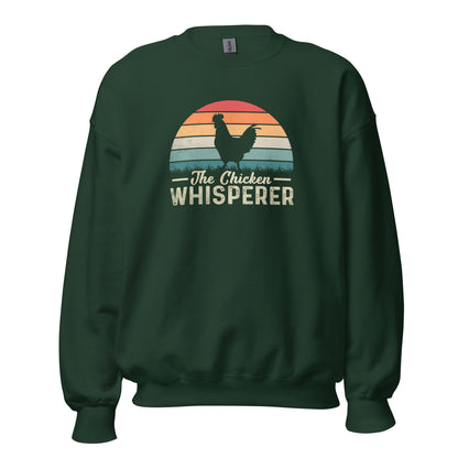 The Chicken Whisperer Sweatshirt Color: Forest Green