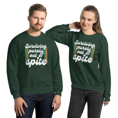 Surviving Purely Out Of Spite Sweatshirt Color: Forest Green