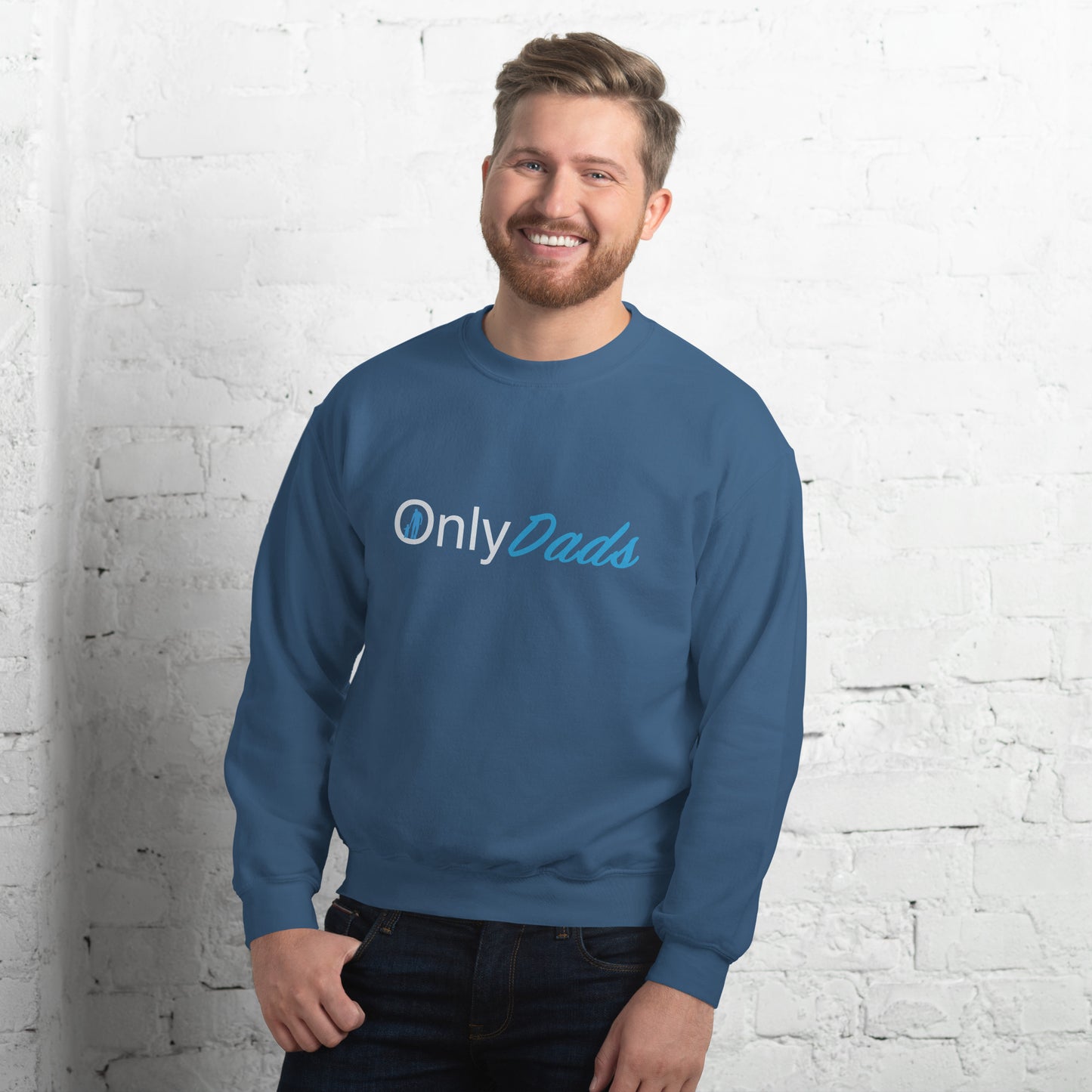 OnlyDads Sweatshirt (Only Dads Sweatshirt for Fathers) Color: Indigo Blue