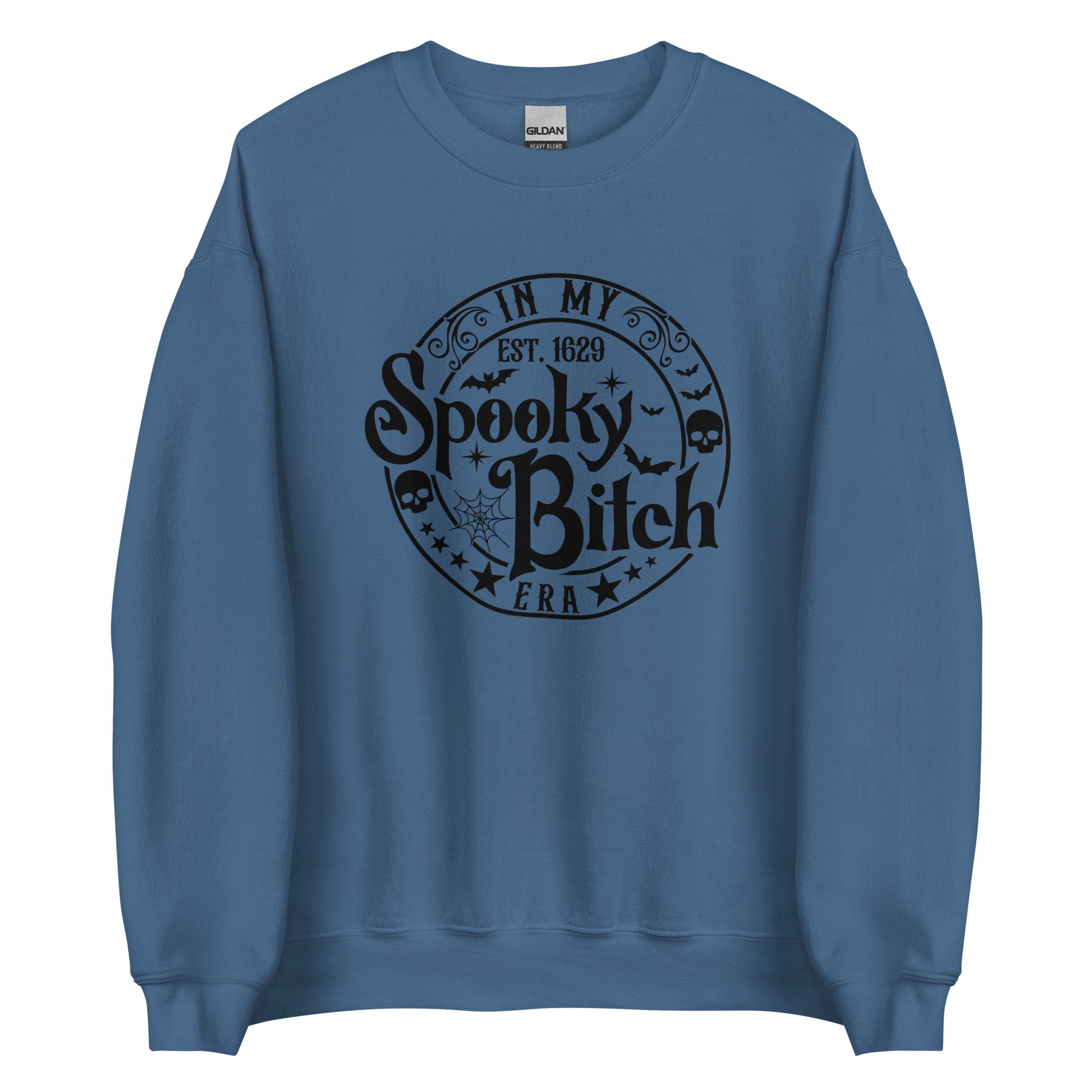 In My Spooky Bitch Era (Halloween) Sweatshirt Color: Indigo Blue