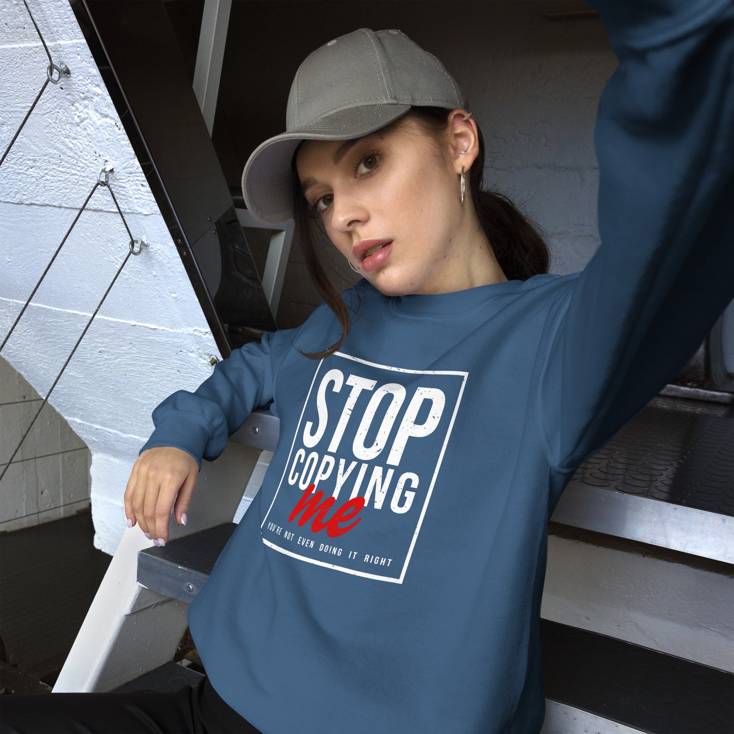 Stop Copying Me You're Not Even Doing It Right Sweatshirt - Color: Black