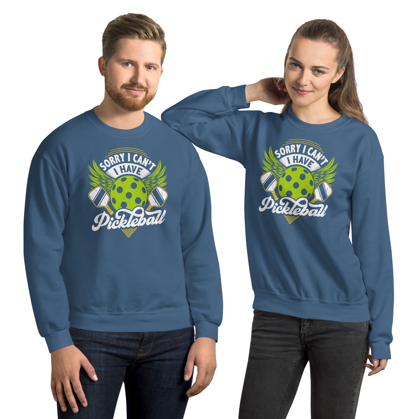 Sorry I Can't I Have Pickleball Sweatshirt - Color: Indigo Blue