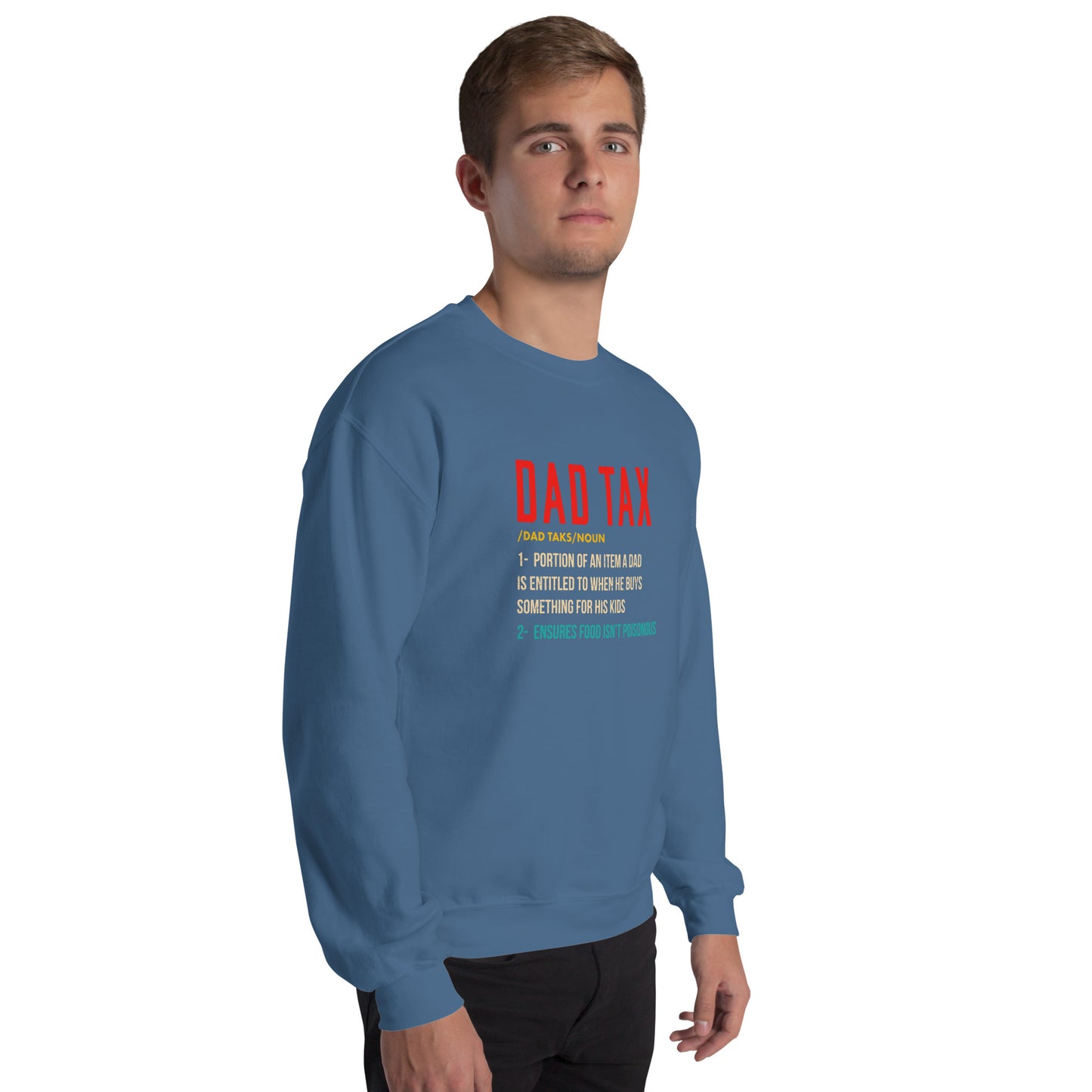 Definition of Dad Tax Sweatshirt