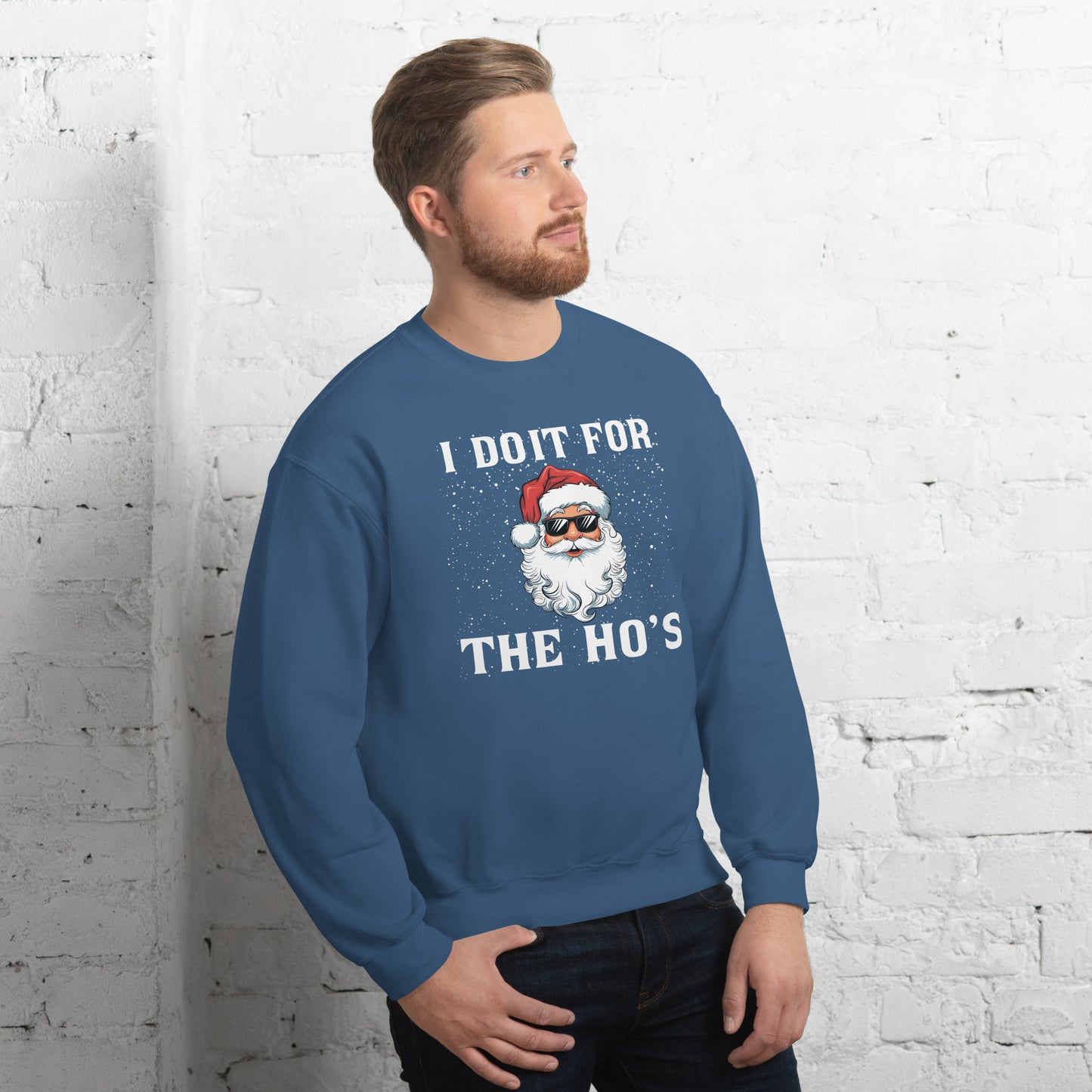 I Do It for the Ho's - Christmas Santa Sweatshirt - Color: Black