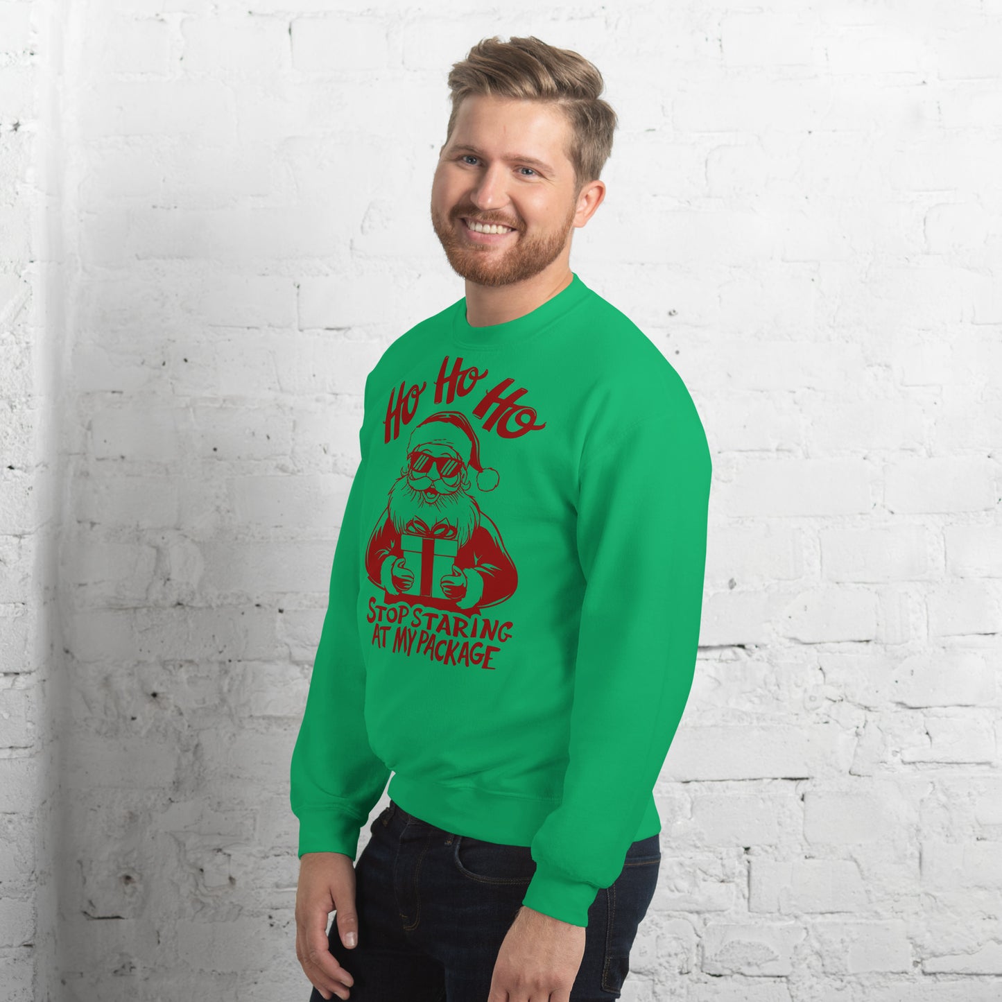 Ho Ho Ho Stop Staring At My Package (Funny Santa) Sweatshirt - Color: Irish Green