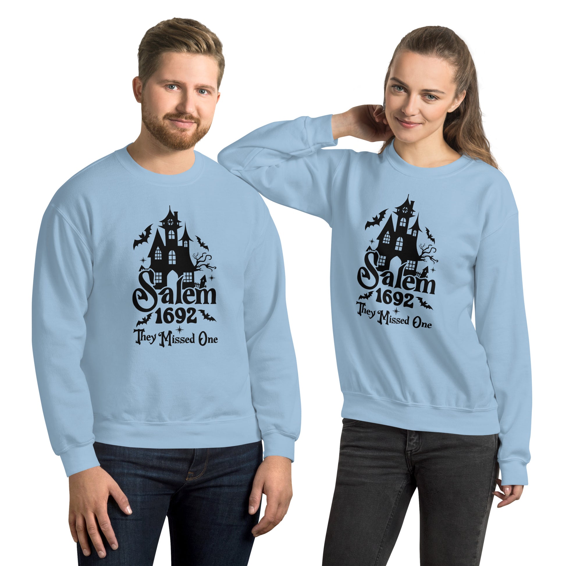 Salem 1692 They Missed One (Halloween) Sweatshirt Color: Light Blue