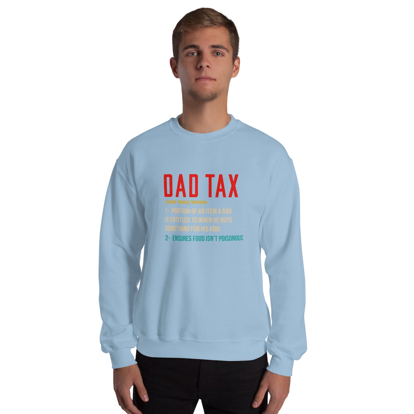 Definition of Dad Tax Sweatshirt