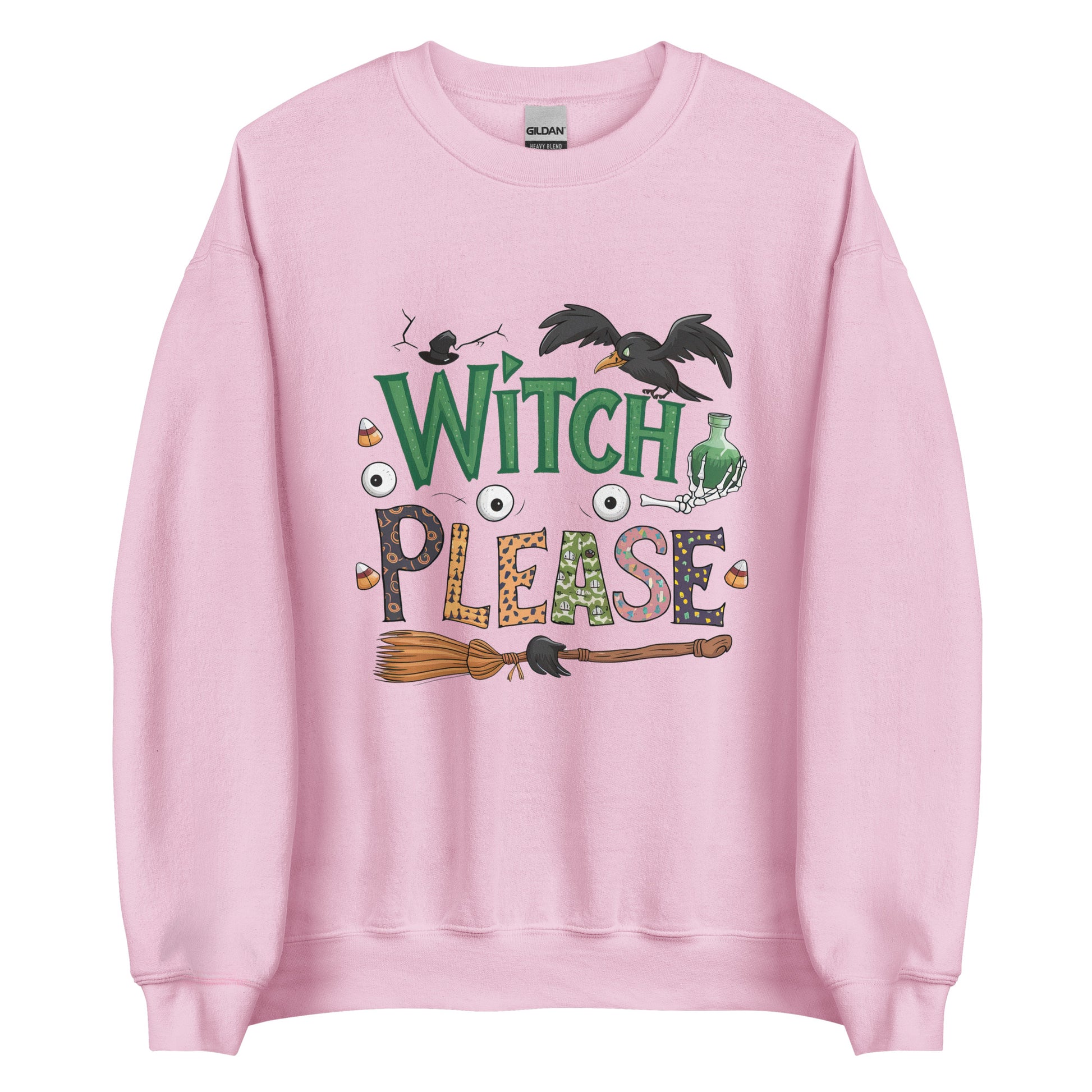 Witch Please Sweatshirt (Halloween Witch) Color: Light Pink