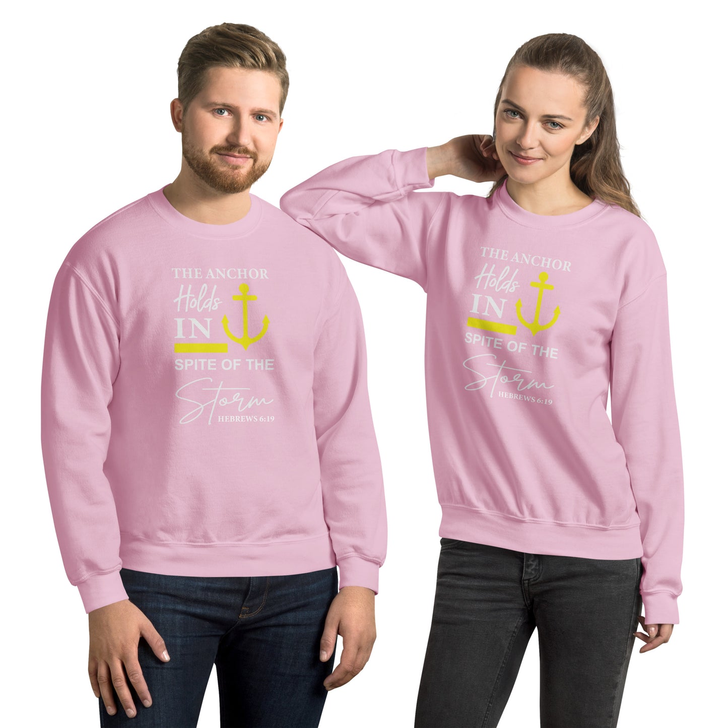 The Anchor Holds in Spite of the Storm (Hebrews 6:19) Sweatshirt Color: Light Pink