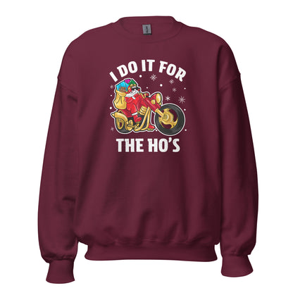 I Do It For The Ho's Sweatshirt - Christmas Biker Santa Riding Motorcycle - Color: Maroon