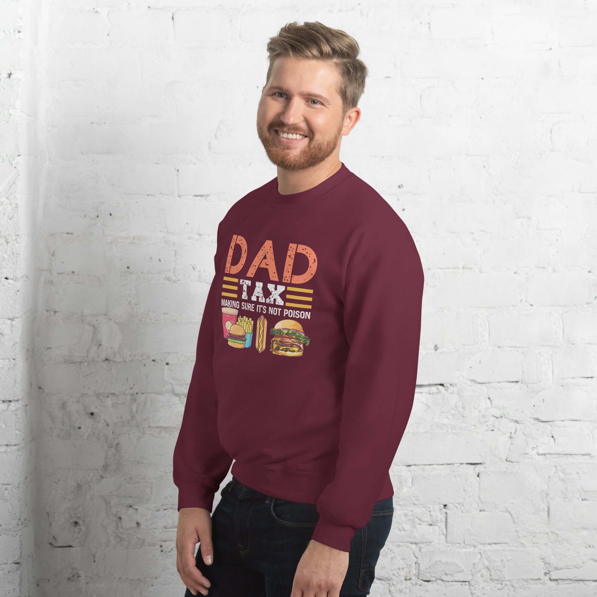 Dad Tax (Making Sure It's Not Poison) Sweatshirt - Color: Black