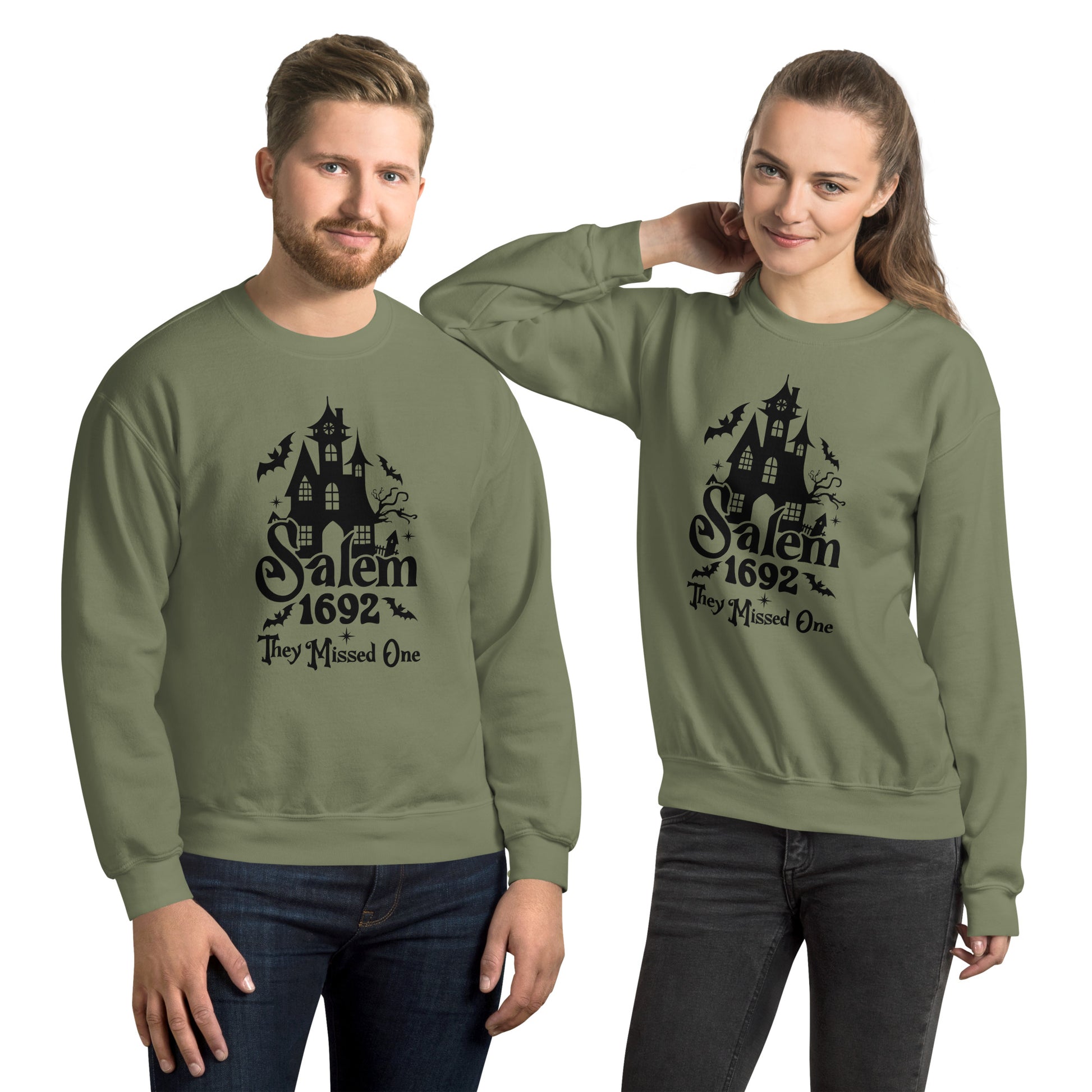 Salem 1692 They Missed One (Halloween) Sweatshirt Color: Military Green